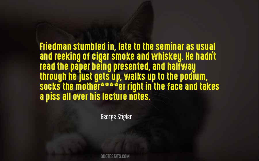 Cigar And Whiskey Quotes #1671510