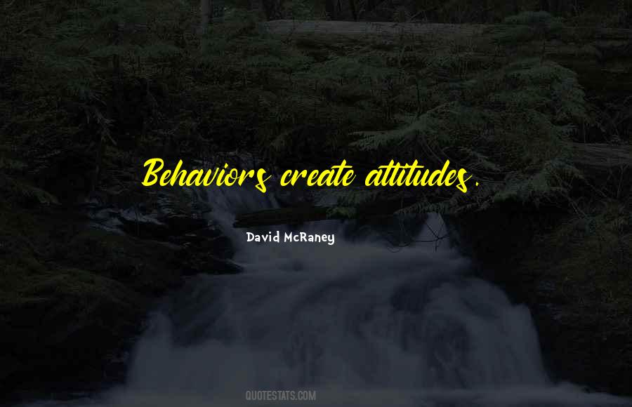 Quotes About Attitudes #1236381