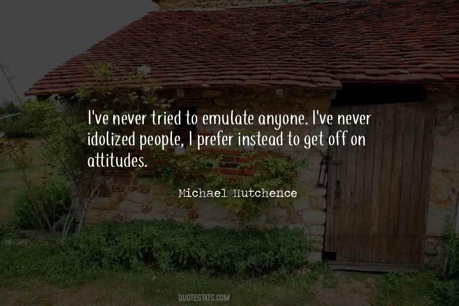 Quotes About Attitudes #1289550