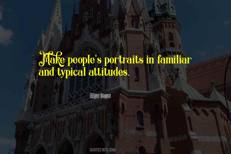 Quotes About Attitudes #1348483