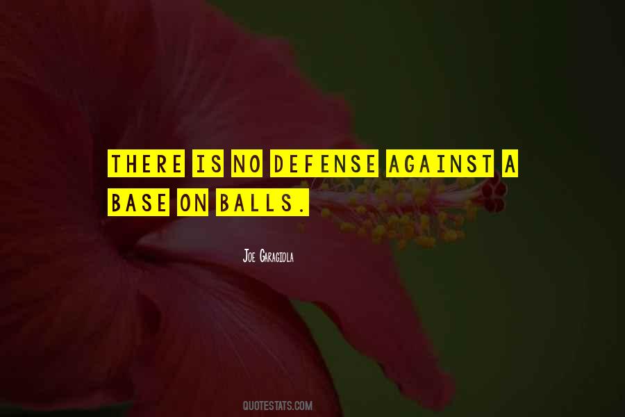 Quotes About Defense In Baseball #1435436