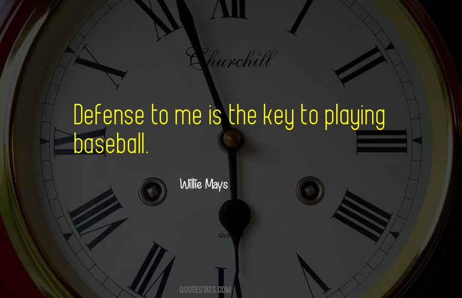 Quotes About Defense In Baseball #508954