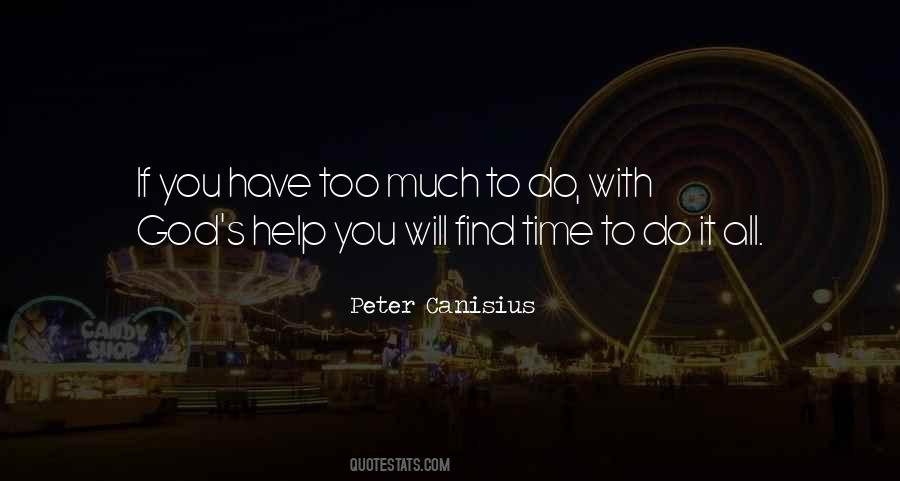 Quotes About Helping Too Much #1561121