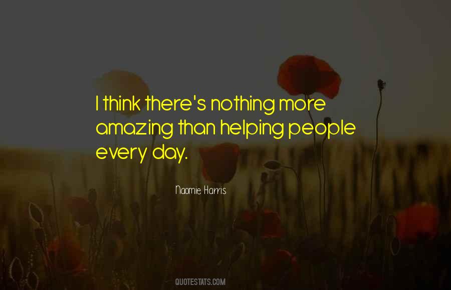 Quotes About Helping Too Much #3282
