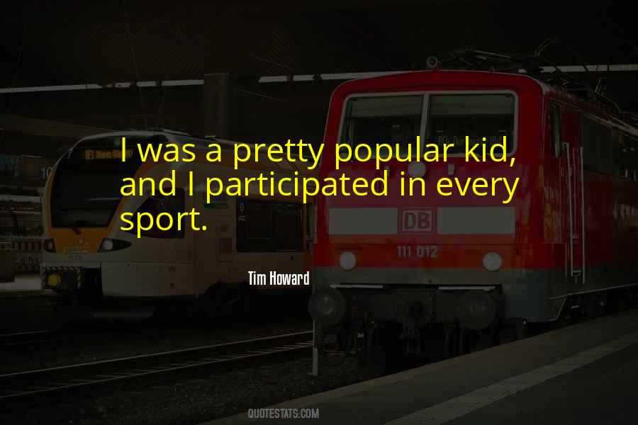Quotes About Popular Sports #1477372