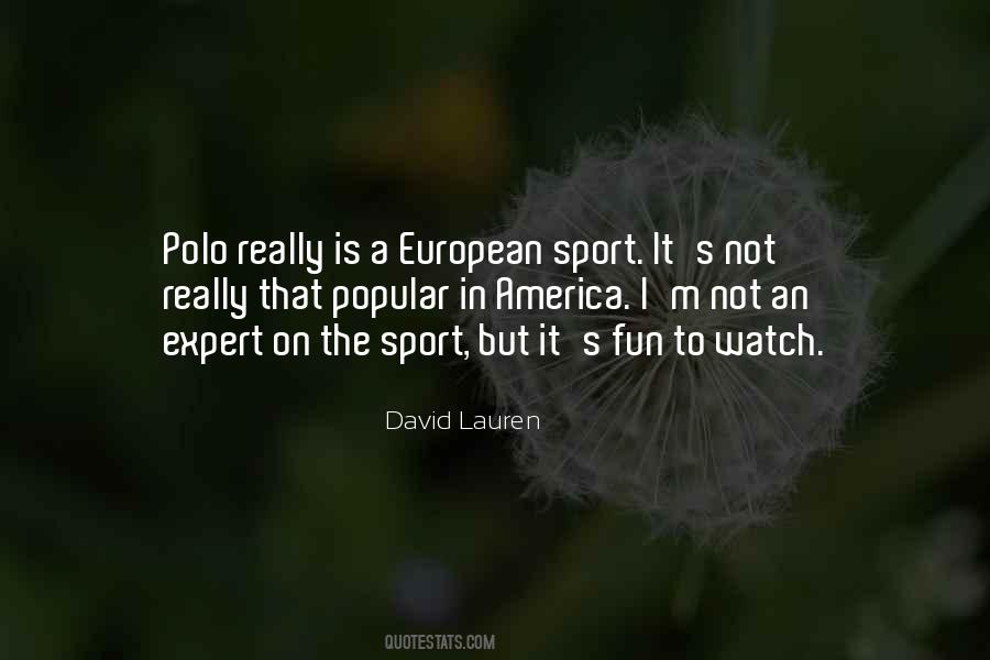 Quotes About Popular Sports #1516517