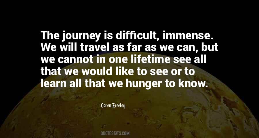 Quotes About A Difficult Journey #1090313