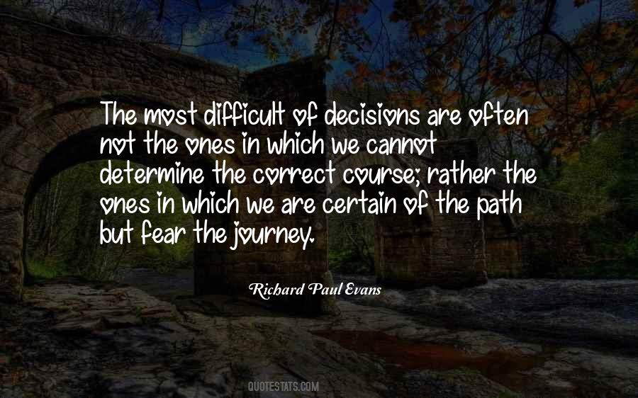 Quotes About A Difficult Journey #1146417