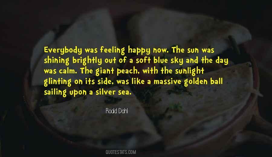 Quotes About Golden Sunlight #1876285