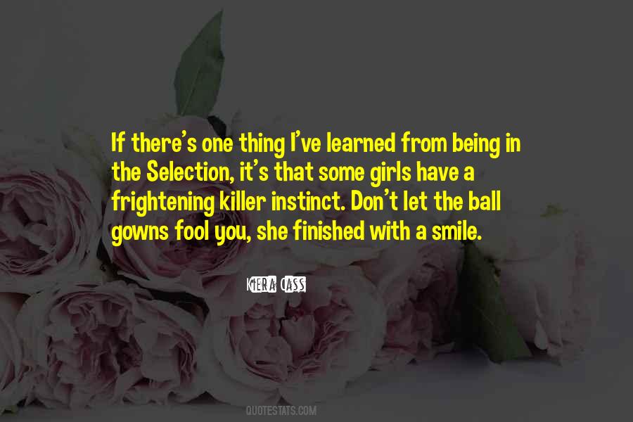 Quotes About Being A Killer #1226959