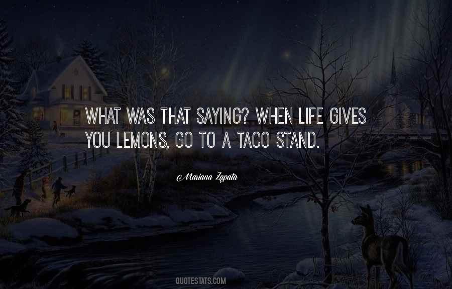 Quotes About Lemons #377230