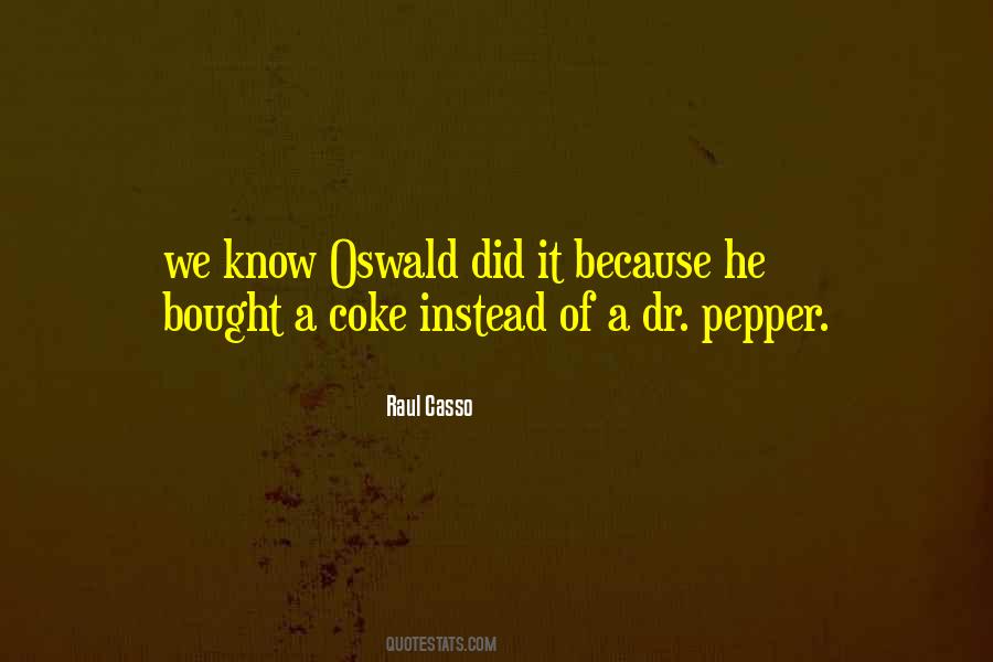 Quotes About Dr Pepper #1056621