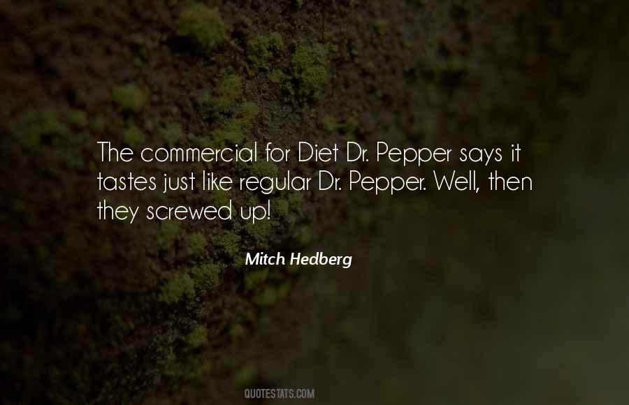 Quotes About Dr Pepper #1744384