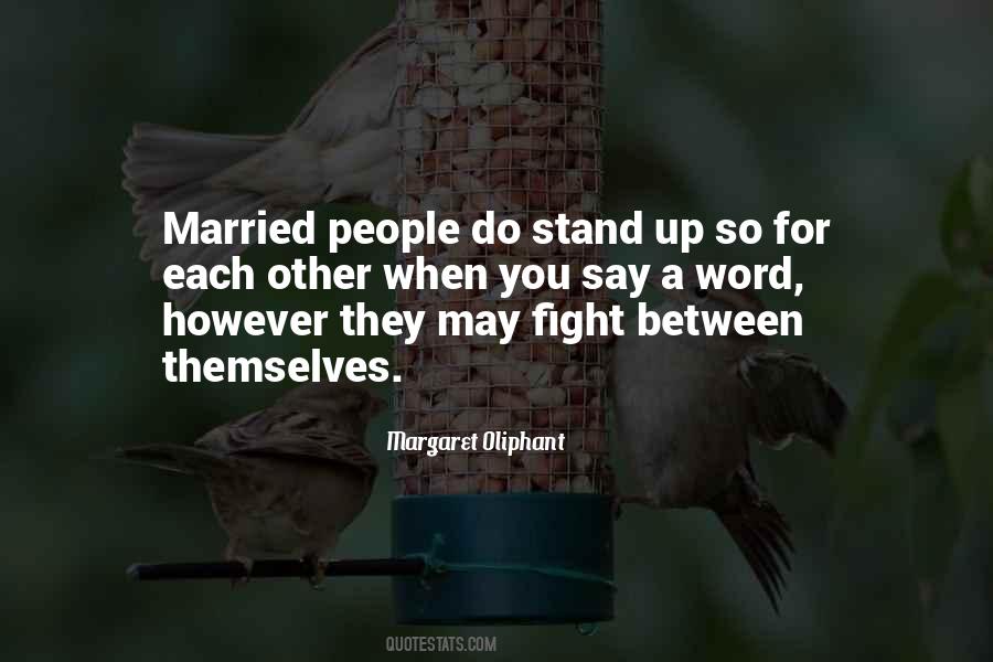 Quotes About Fighting Each Other #49621