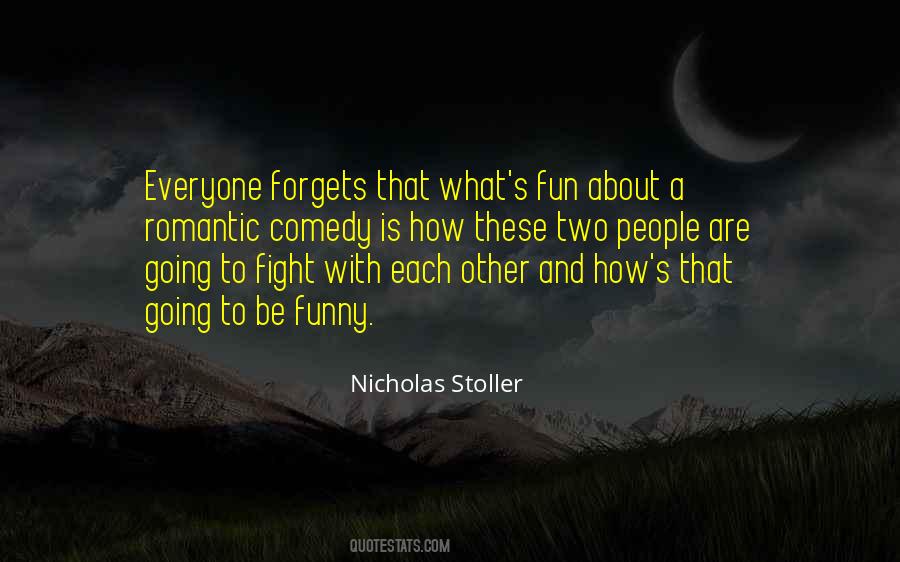Quotes About Fighting Each Other #570430
