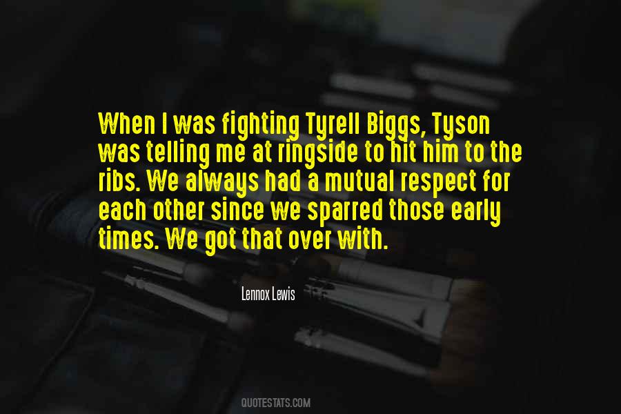 Quotes About Fighting Each Other #622230