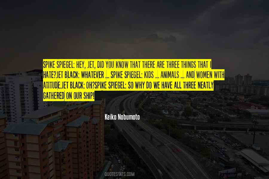 Quotes About Things You Hate #206025