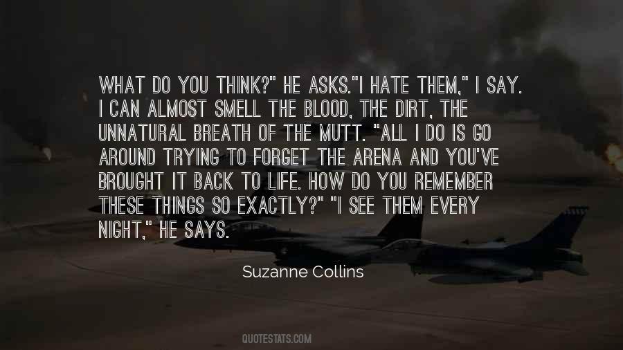 Quotes About Things You Hate #326576