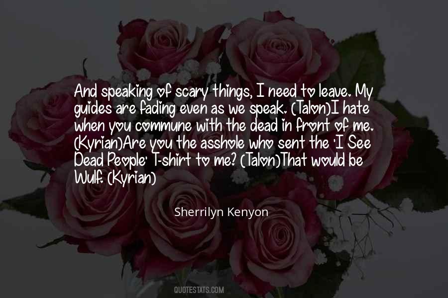 Quotes About Things You Hate #334236