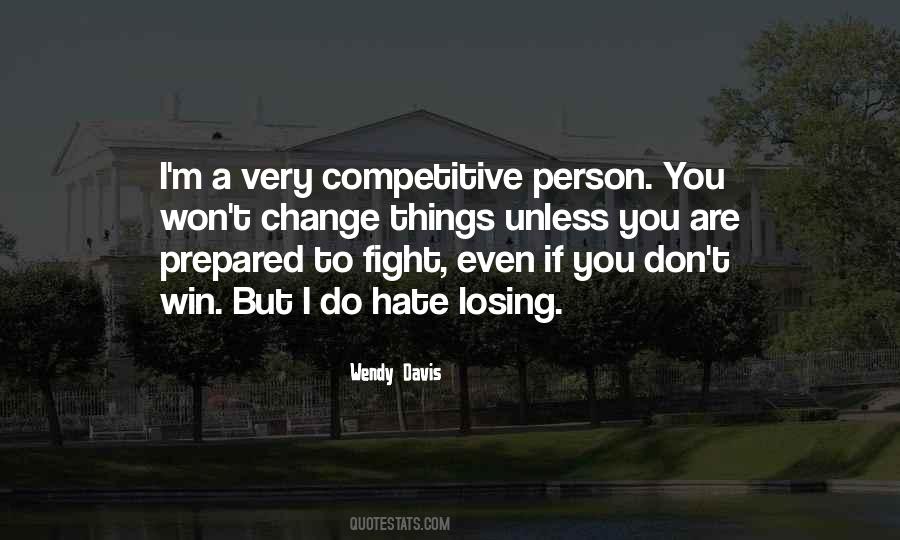 Quotes About Things You Hate #55258