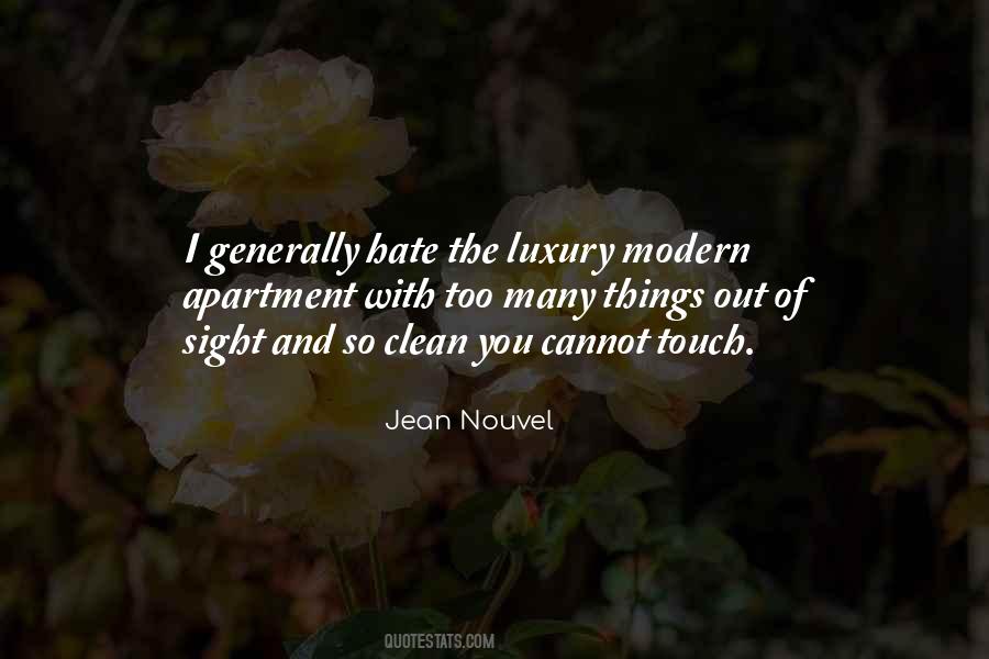 Quotes About Things You Hate #630940