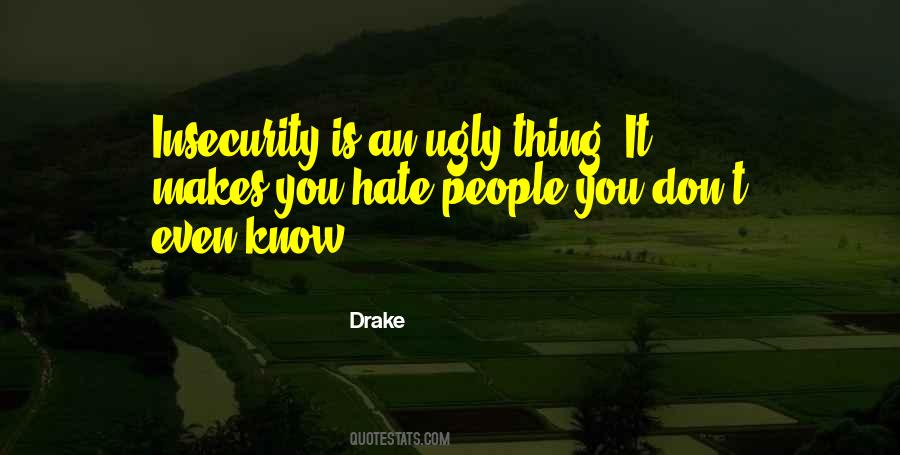 Quotes About Things You Hate #846627