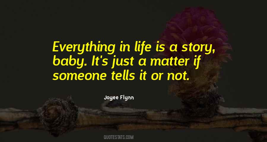 Life Is A Story Quotes #1473306