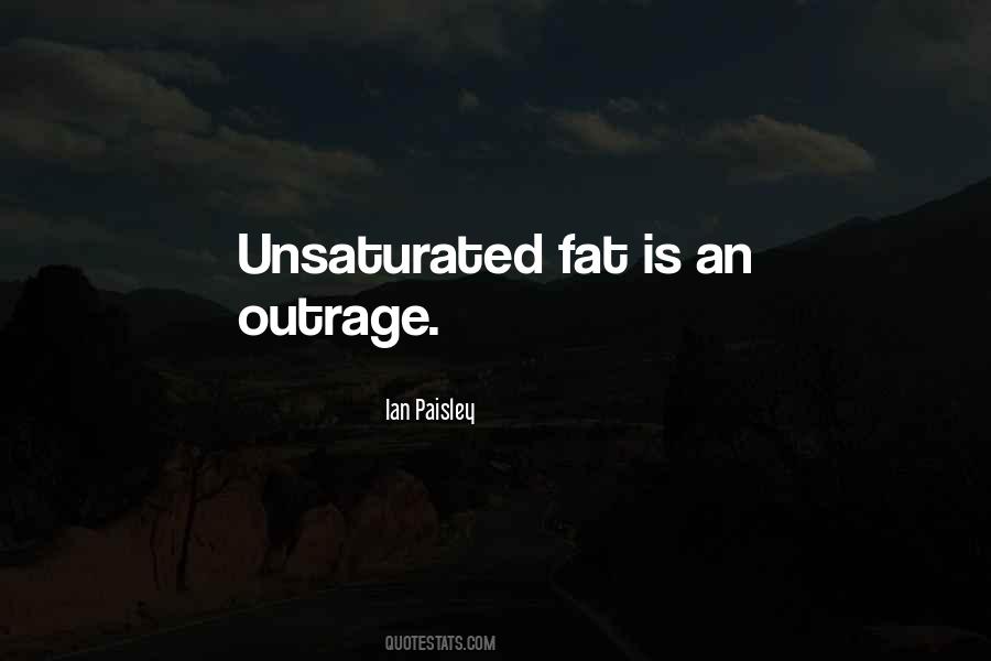Unsaturated Fat Quotes #1114261