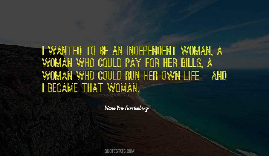 Quotes About An Independent Woman #1339318