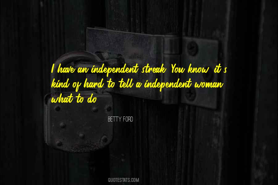 Quotes About An Independent Woman #154500