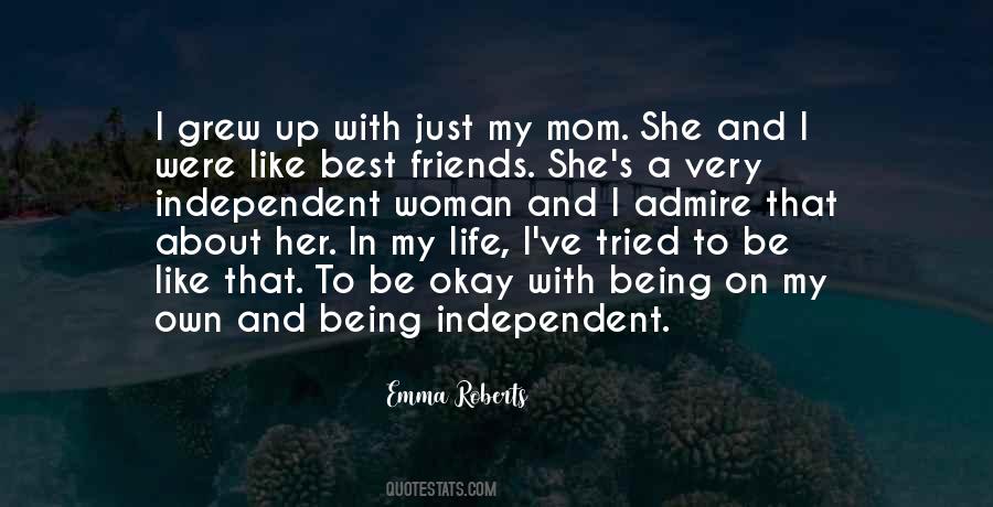Quotes About An Independent Woman #996927