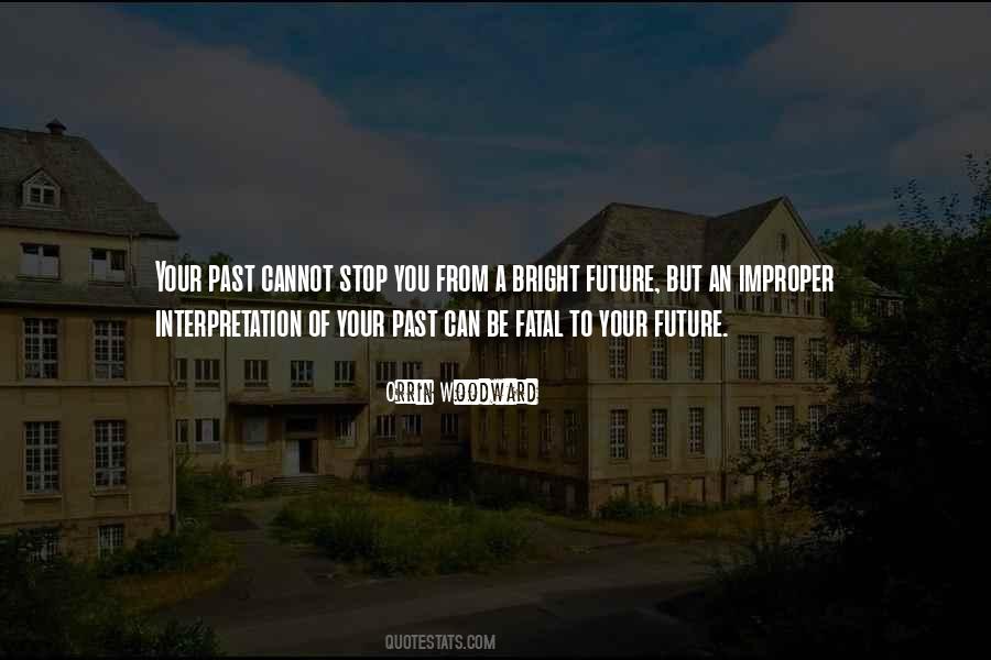 Past Can Quotes #1459011