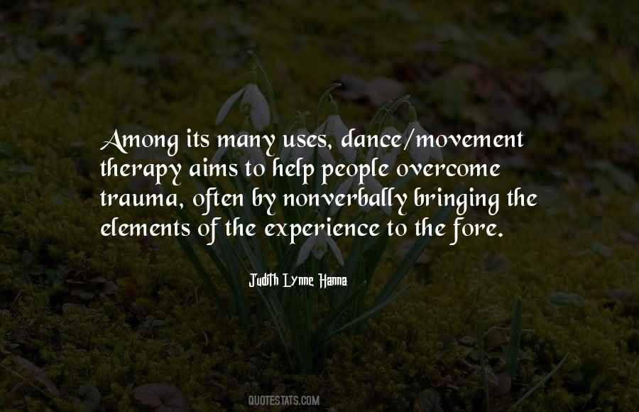 Quotes About Movement Therapy #1107104