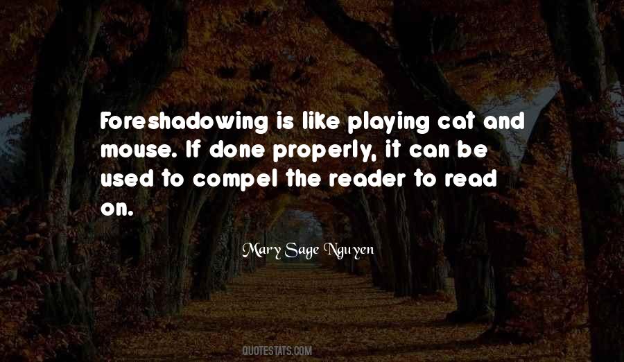 Quotes About Playing Cat And Mouse #119881