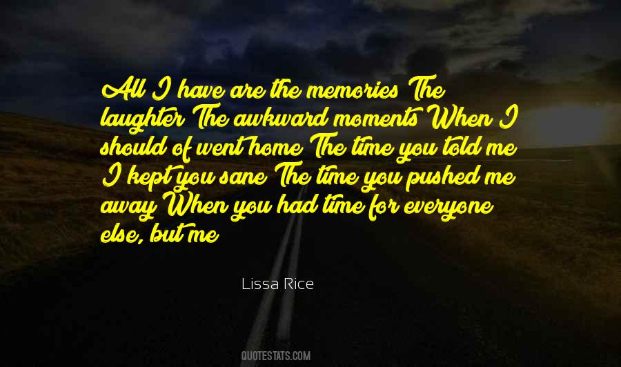 Quotes About Laughter And Memories #1094895 Quotes About Laughter And Memories #1094895
