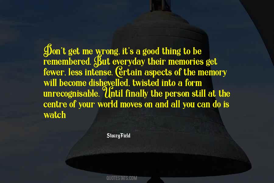 Quotes About Memorable Memories #1175445