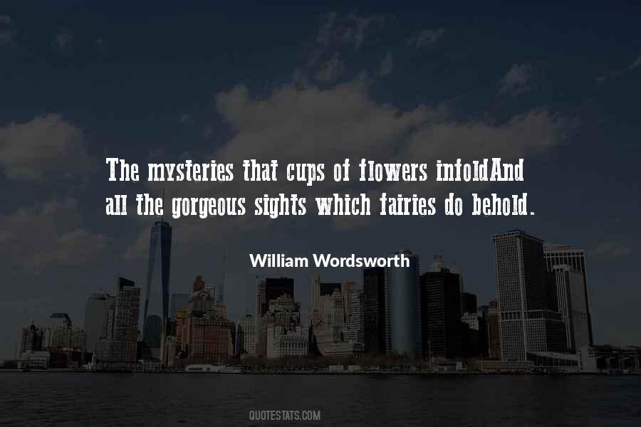 What A Sight To Behold Quotes #1533201