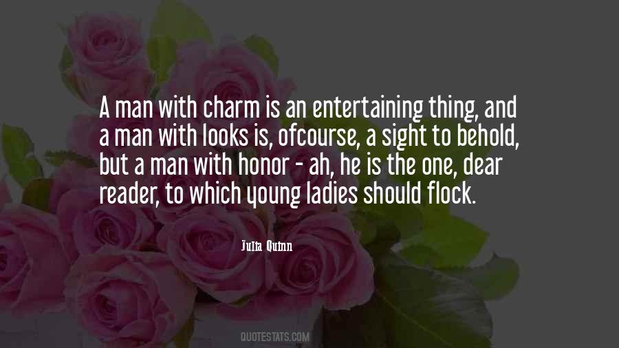 What A Sight To Behold Quotes #476181