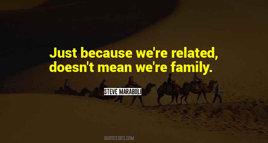 Quotes About Related #56646 Quotes About Related #56646
