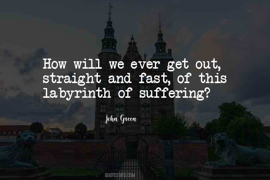 Quotes About Labyrinth Looking For Alaska #583890