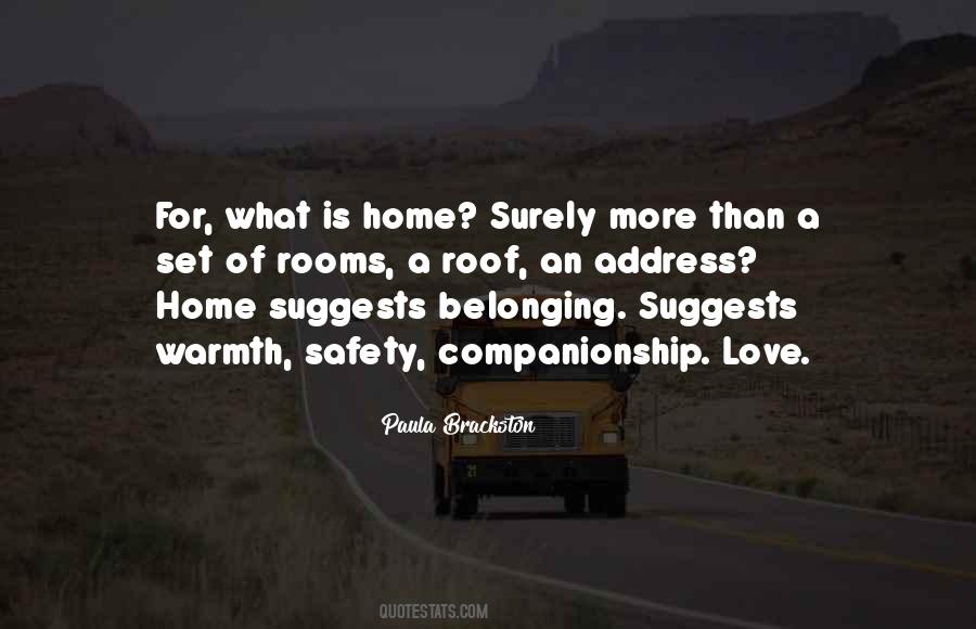 Quotes About Warmth Of Home #828426