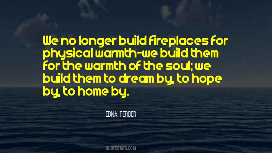 Quotes About Warmth Of Home #911733