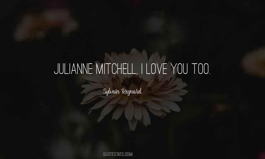 Quotes About I Love You Too #1674067