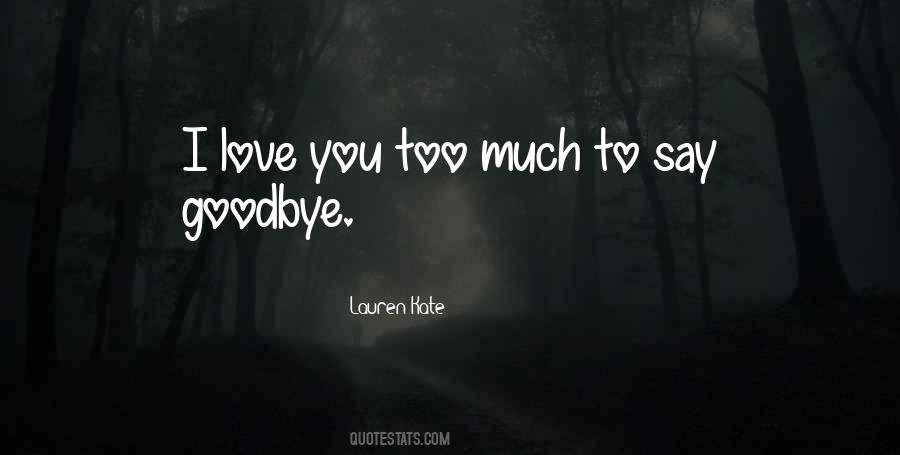 Quotes About I Love You Too #1763609