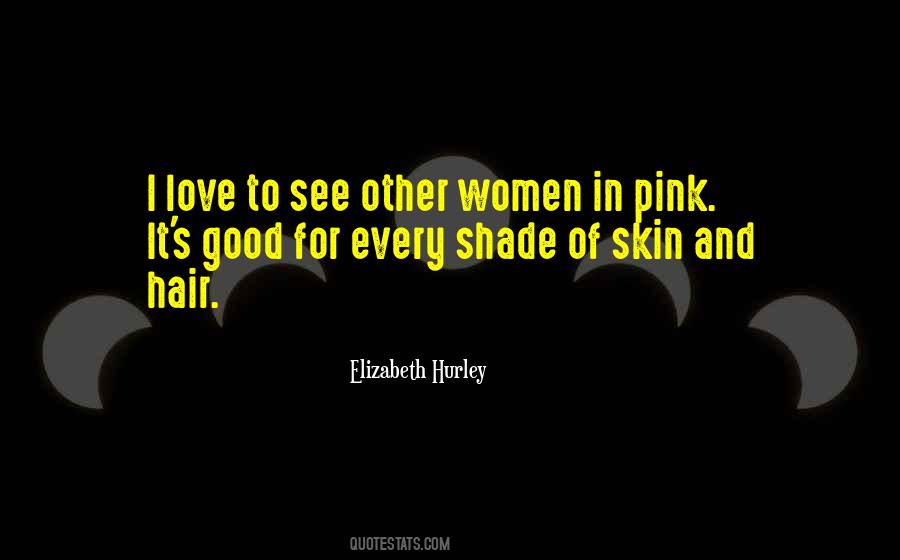 Love Other Women Quotes #548146