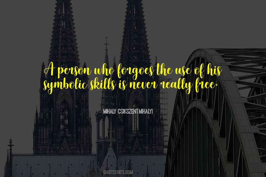 Quotes About Skills #669149