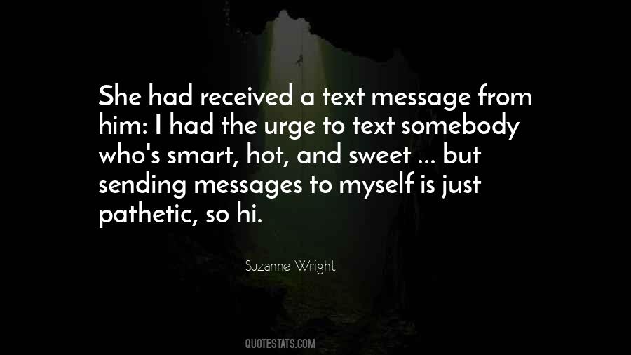 Quotes About A Text Message #82893
