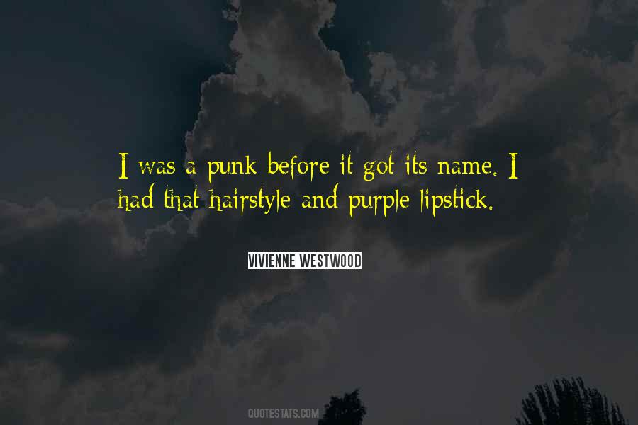 Quotes About Purple Lipstick #246553