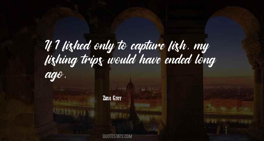 Quotes About Long Trips #1088270