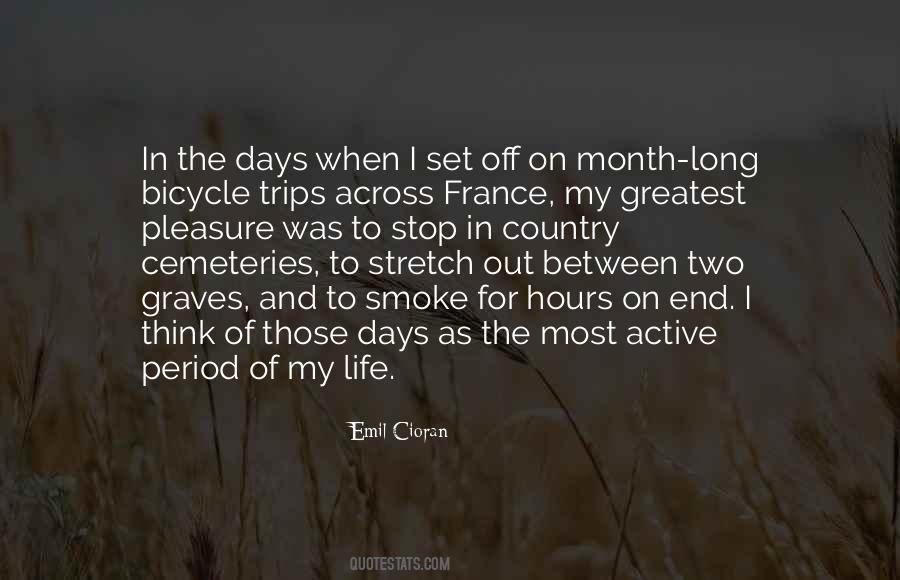 Quotes About Long Trips #1113508